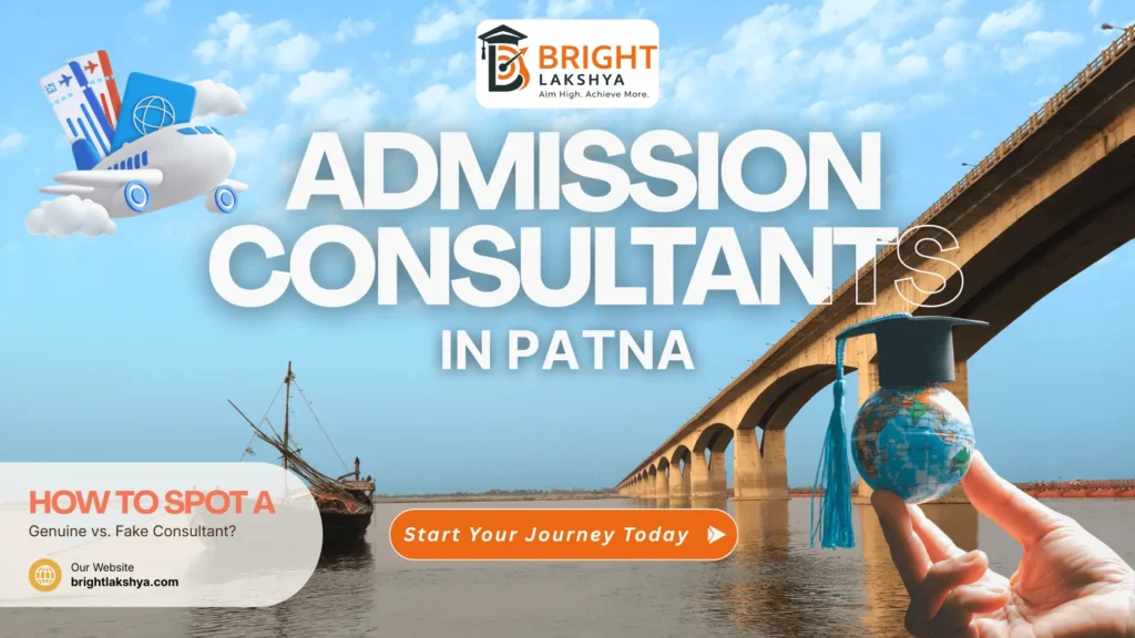 Admission Consultants in Patna: How to Spot a Genuine vs. Fake Consultant