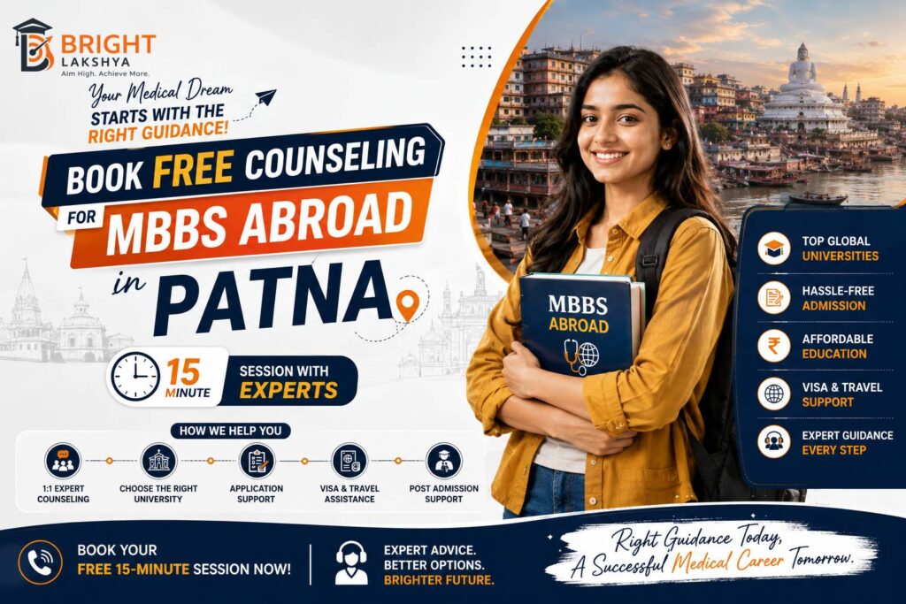 Book Free Counseling for MBBS Abroad in Patna: 15-Minute Session with Experts